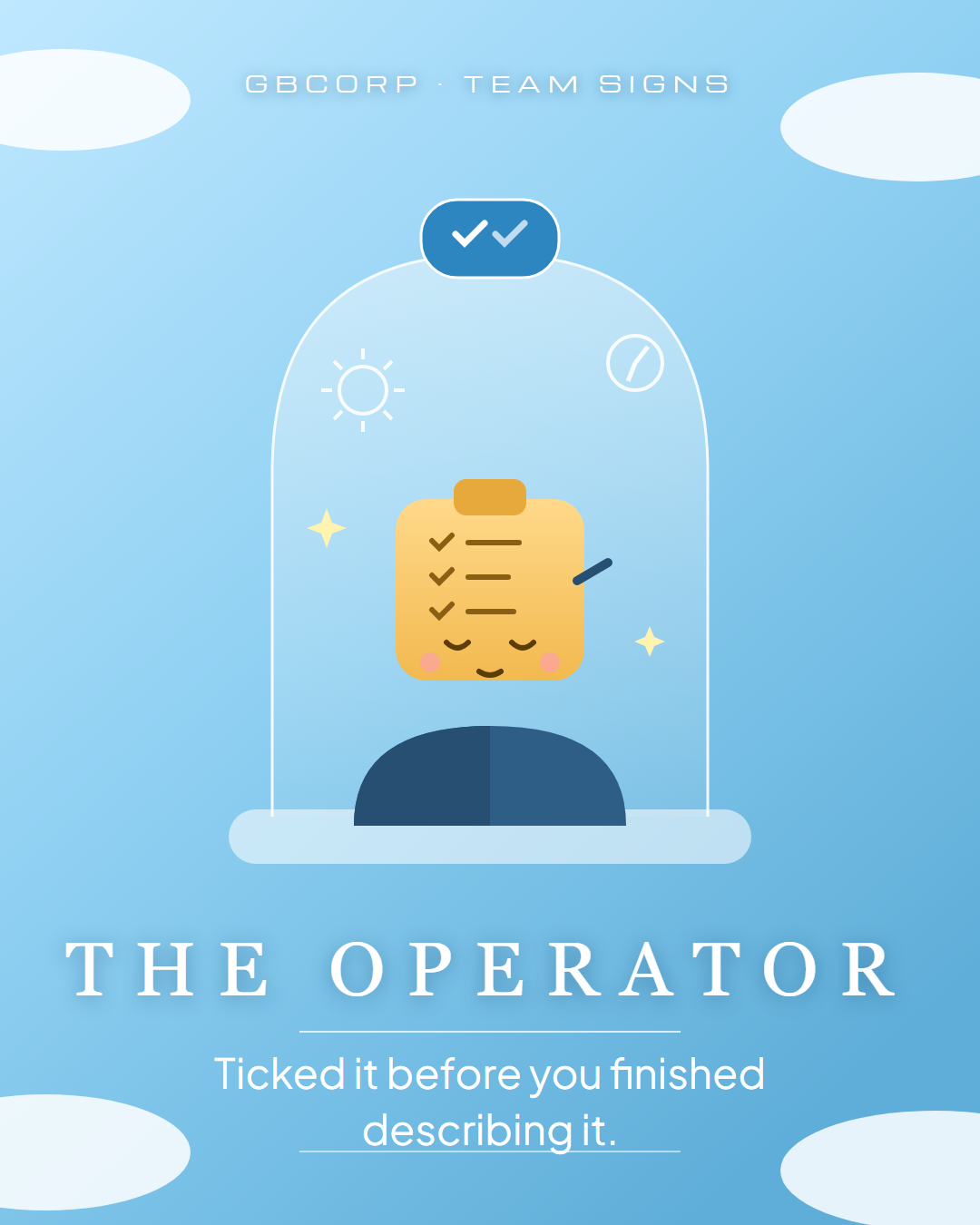 Team Signs, 2 of 6: THE OPERATOR.